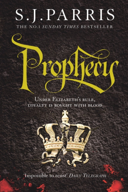Prophecy by S J Parris - Paperback book
