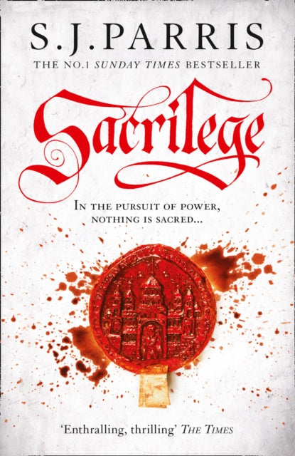 Sacrilege by S J Parris - Paperback book