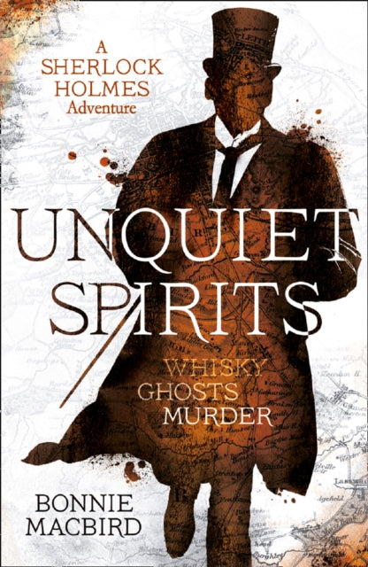 Unquiet Spirits : Whisky, Ghosts, Murder by Bonnie MacBird - Paperback book