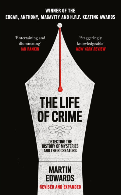 The Life of Crime : Detecting the History of Mysteries and Their Creators by Martin Edwards - Paperback book