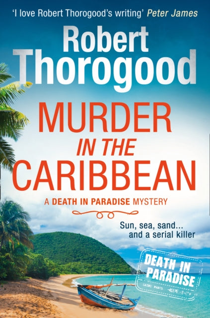 Murder in the Caribbean by Robert Thorogood - Paperback book
