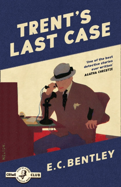 Trent's Last Case by E.C. Bentley - Paperback