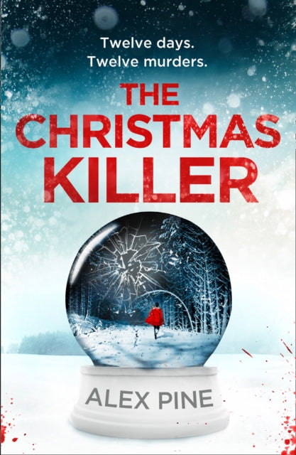 The Christmas Killer by Alex Pine - Paperback book