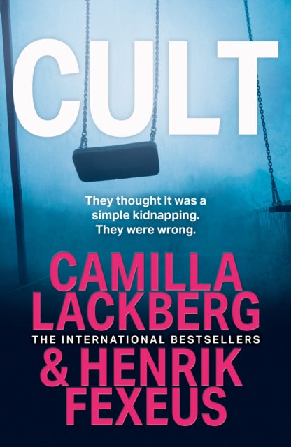 Cult by Camilla Lackberg & Henrik Fexeus - Paperback