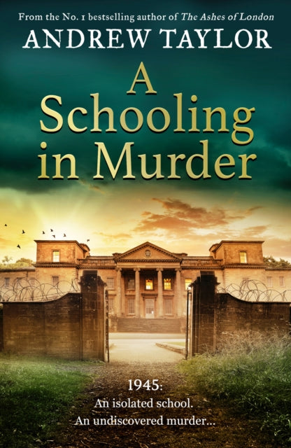 A Schooling in Murder by Andrew Taylor - Hardcover