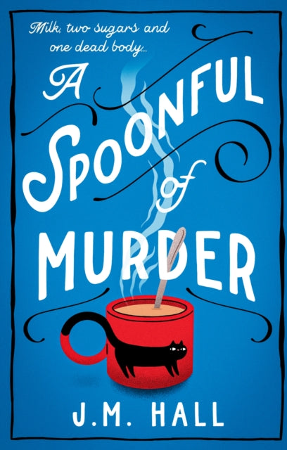 A Spoonful of Murder by J.M. Hall - Paperback