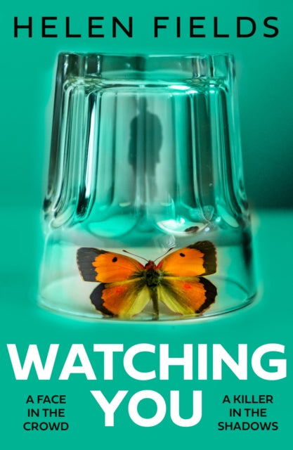 Watching You by Helen Fields - Paperback