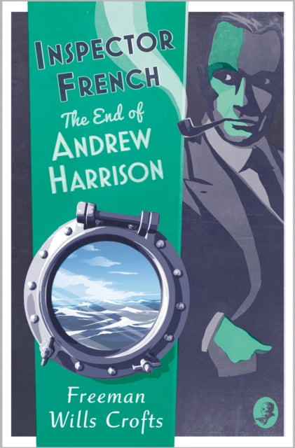Inspector French: The End of Andrew Harrison by Freeman Wills Crofts - Paperback