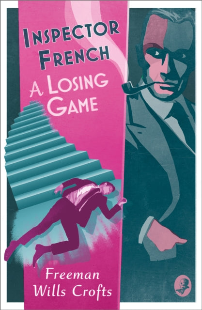 Inspector French: A Losing Game by Freeman Wills Crofts - Paperback book