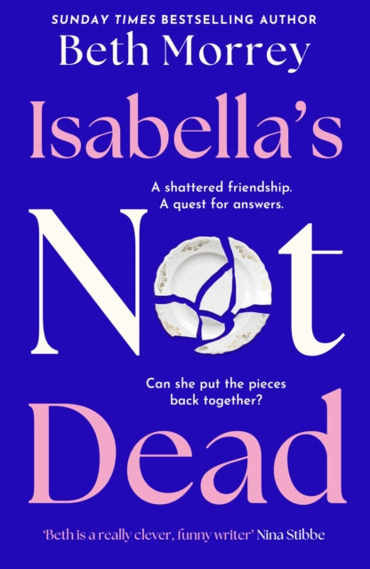 Isabella's Not Dead by Beth Morrey - Hardcover