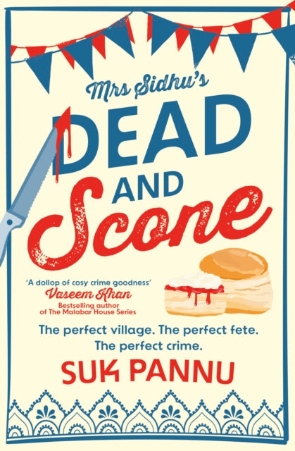 Mrs Sidhu's Dead and Scone by Suk Pannu - Paperback book