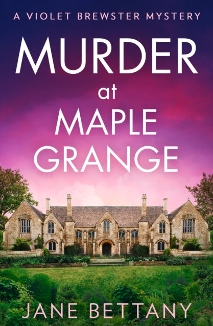 Murder at Maple Grange by Jane Bettany - Paperback