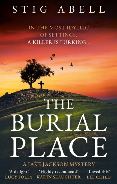 The Burial Place by Stig Abell - Hardcover book