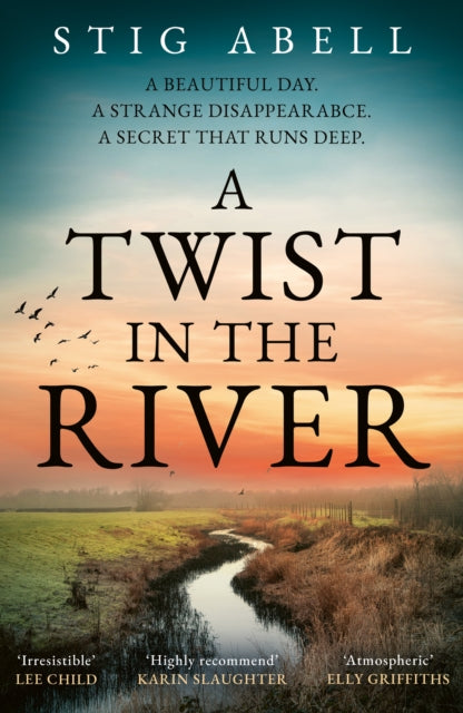 A Twist in the River by Stig Abell - Hardcover book