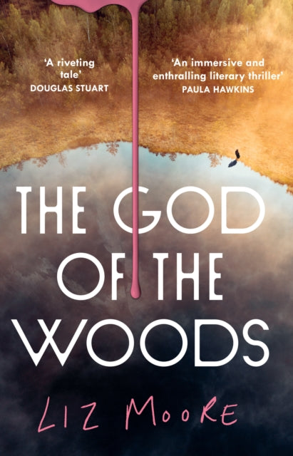 The God of the Woods by Liz Moore - Hardcover