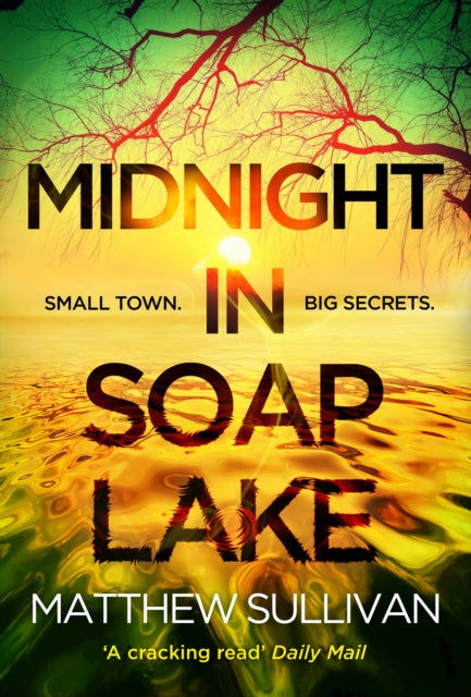 Midnight in Soap Lake by Matthew Sullivan - Paperback book