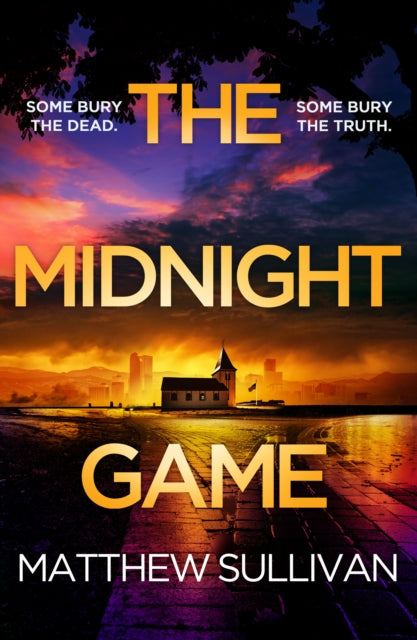 Book Cover of The Midnight Game by Matthew Sullivan (Hardcover)