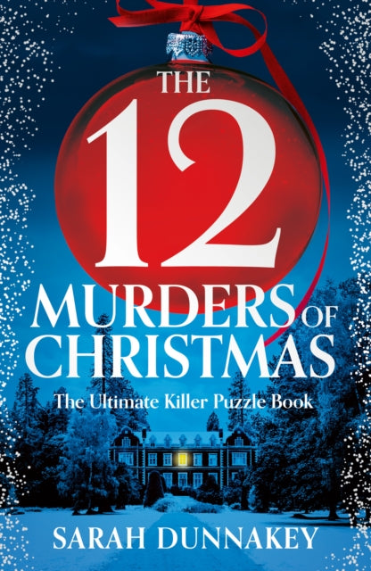 The Twelve Murders of Christmas by Sarah Dunnaley - Paperback book