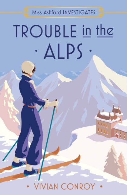 Trouble in the Alps by Vivian Conroy - Paperback book