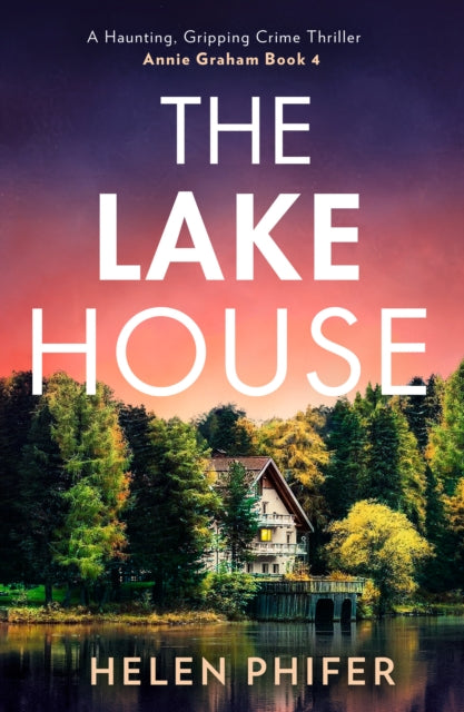 The Lake House by Helen Phifer - Paperback