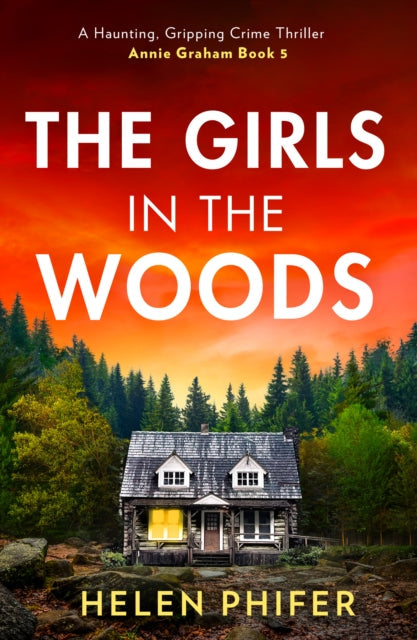 The Girls in The Woods by Helen Phifer - Paperback