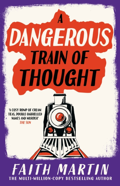 A Dangerous Train of Thought by Faith Martin - Hardcover book