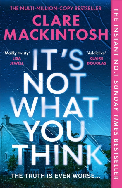 Book Cover of It's Not What You Think by Clare Mackintosh (Paperback)