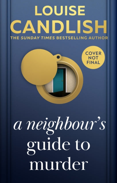 A Neighbour's Guide to Murder by Louise Candlish - Paperback book