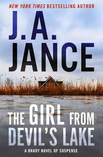 The Girl From Devil's Lake by J A Jance - Hardcover book
