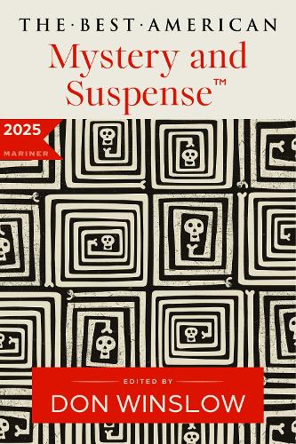 The Best American Mystery and Suspense 2025 by Don Winslow - Paperback book