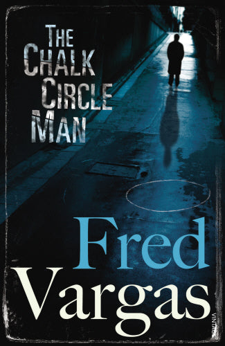 The Chalk Circle Man by Fred Vargas - Paperback book