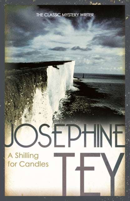 A Shilling For Candles by Josephine Tey - Paperback book