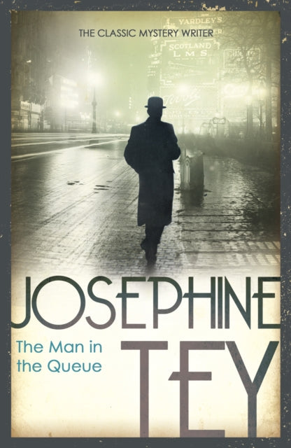 The Man In The Queue by Josephine Tey - Paperback book