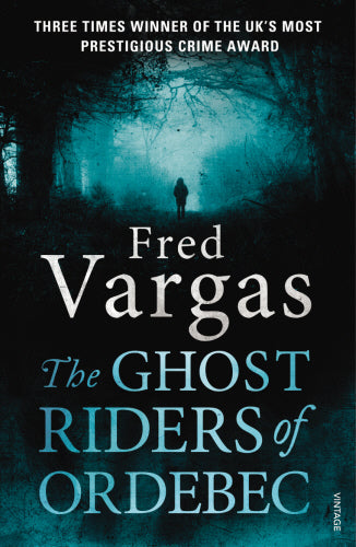 The Ghost Riders of Ordebec by Fred Vargas - Paperback book