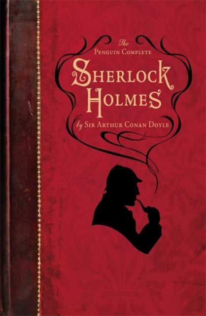 The Penguin Complete Sherlock Holmes by Arthur Conan Doyle - Paperback book