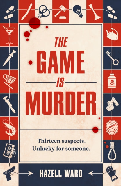 The Game is Murder by Hazell Ward - Hardcover