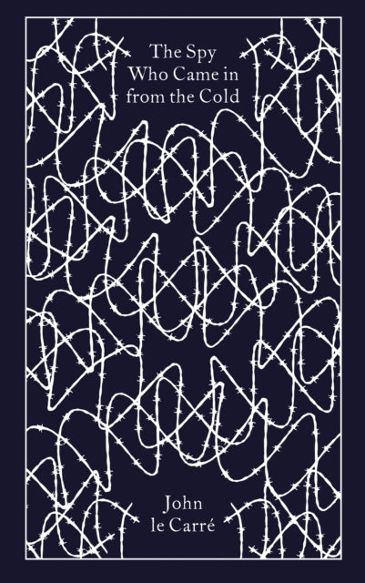 The Spy Who Came in from the Cold by John Le Carre - Hardcover book