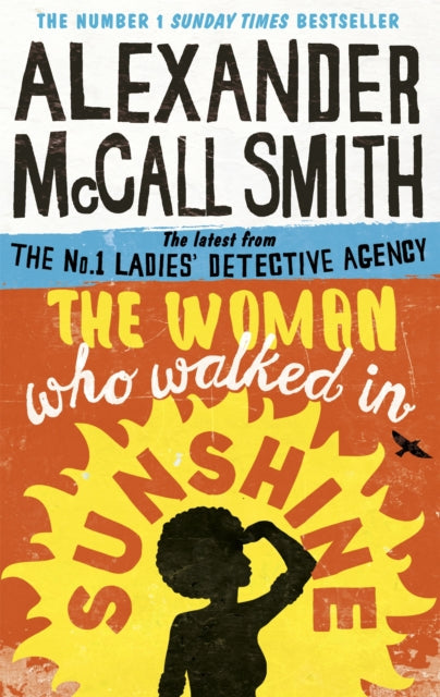The Woman Who Walked in Sunshine by Alexander McCall Smith - Paperback book