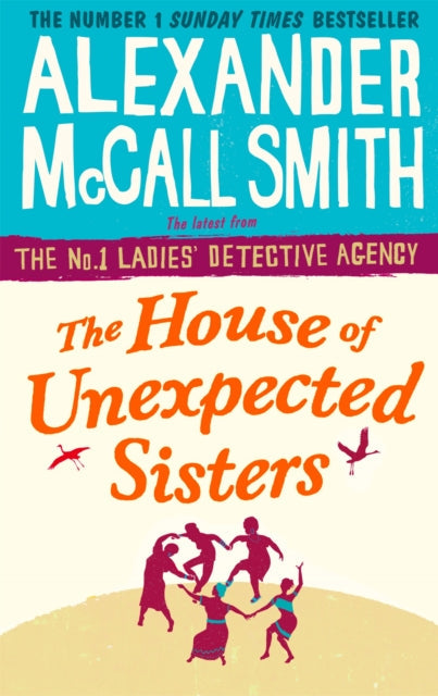 The House of Unexpected Sisters by Alexander McCall Smith - Paperback book
