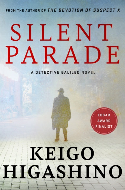 Silent Parade by Keigo Higashino - Paperback