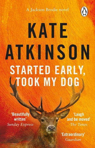 Started Early, Took My Dog by Kate Atkinson - Paperback book