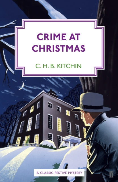 Crime at Christmas by C H B Kitchin - Paperback book