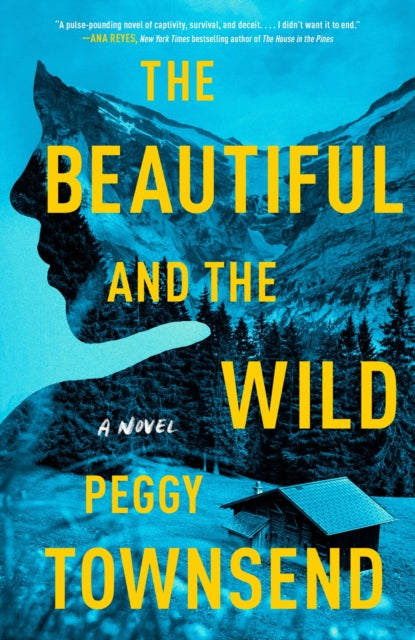 The Beautiful and the Wild by Peggy Townsend - Paperback book