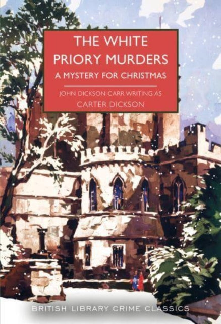 The White Priory Murders by Carter Dickson - Paperback book