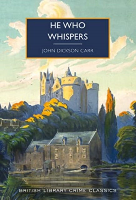 He Who Whispers by John Dickson Carr - Paperback book