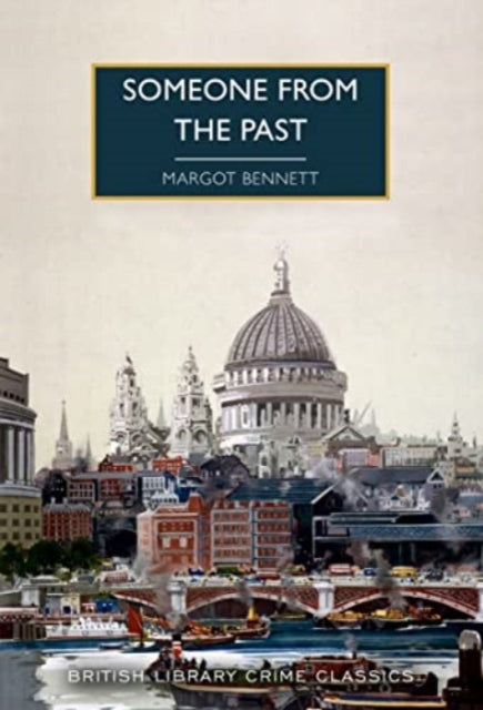 Someone from the Past: A London Mystery by Margot Bennett - Paperback book