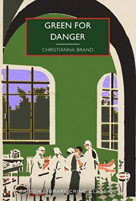Green for Danger by Christianna Brand - Paperback book