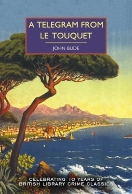 A Telegram from Le Touquet by John Bude - Paperback book