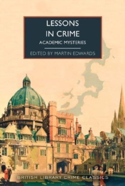 Lessons in Crime: Academic Mysteries by Martin Edwards - Paperback book