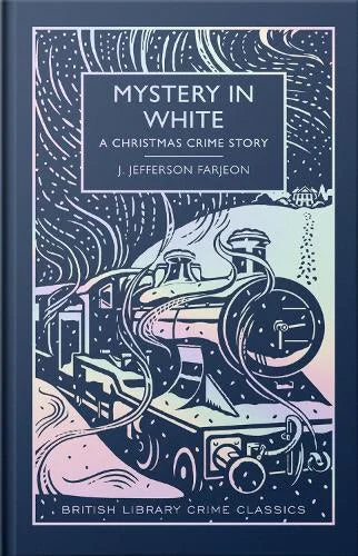 Book cover of 'Mystery in White' by J. Jefferson Farjeon with a stylized illustration of a train and cityscape.